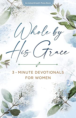 Imagen de archivo de Whole By His Grace: 3-Minute Devotionals for Women a la venta por ThriftBooks-Atlanta