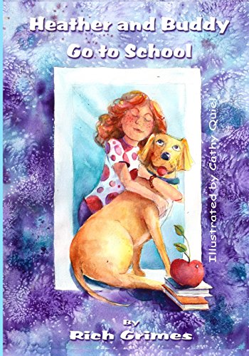 Stock image for Heather and Buddy Go to School for sale by Bank of Books
