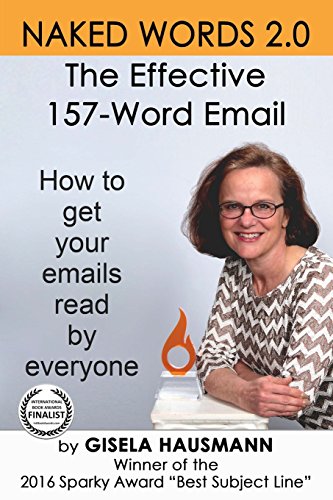 Imagen de archivo de NAKED WORDS 2.0: The Effective 157-Word Email a la venta por HPB Inc.