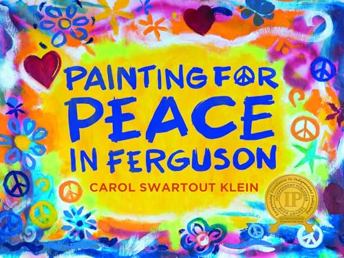 Stock image for Painting For Peace in Ferguson for sale by 8trax Media