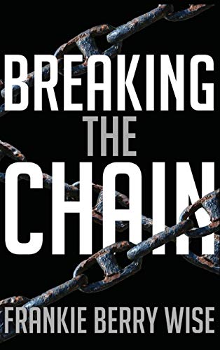 Stock image for Breaking the Chain for sale by PBShop.store US
