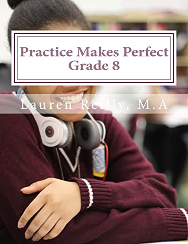 Beispielbild fr Practice Makes Perfect: Grade 8 (Practice Makes Perfect Education) zum Verkauf von Lucky's Textbooks