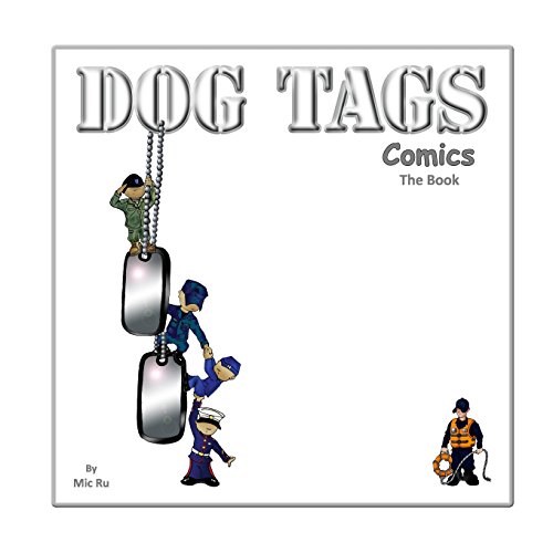 9780996395908: DOG TAGS Comics: The Book