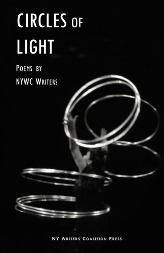 9780996401241: Circles of Light: Works from NYWC Poets