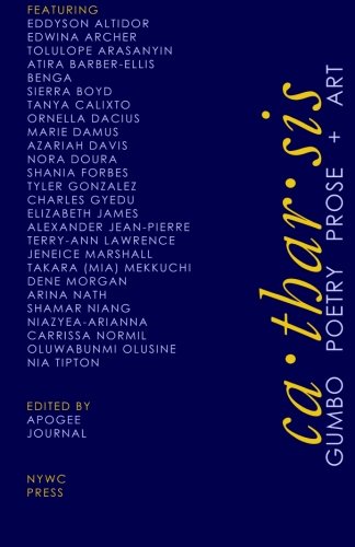 9780996401258: Catharsis: Poetry, Prose & Art from GUMBO