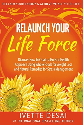 Imagen de archivo de Relaunch Your Life Force: Reclaim Your Energy and Achieve Vitality for Life a la venta por Orion Tech