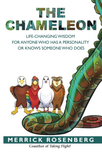 Beispielbild fr The Chameleon: Life-Changing Wisdom for Anyone Who has a Personality or Knows Someone Who Does zum Verkauf von SecondSale