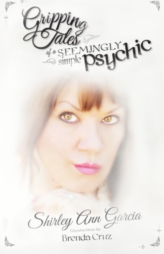 Beispielbild fr Gripping Tales of a Seemingly Simple Psychic: Volume 1 zum Verkauf von Revaluation Books