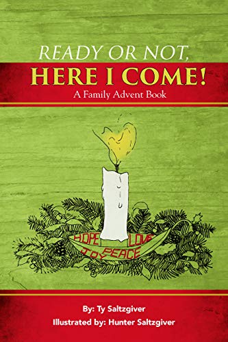 Imagen de archivo de Ready or Not, Here I Come A Family Advent Book a la venta por SecondSale