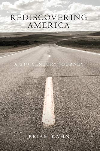 Stock image for Rediscovering America: A 21st Century Journey for sale by Isle of Books