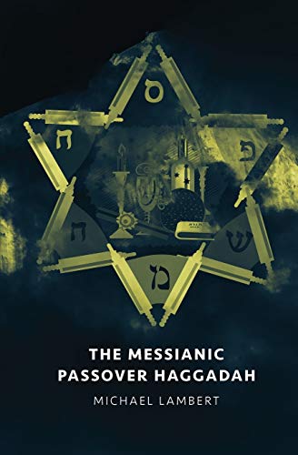 9780996421126: The Messianic Passover Haggadah