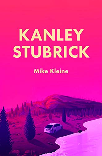 Stock image for Kanley Stubrick for sale by Books From California