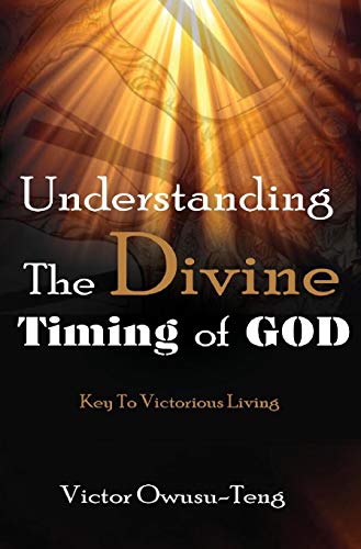 Beispielbild fr Understanding The Divine Timing Of God zum Verkauf von California Books