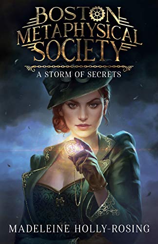 Stock image for Boston Metaphysical Society: A Storm of Secrets for sale by SecondSale