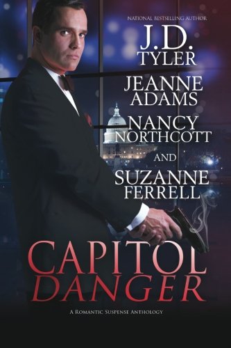 Stock image for Capitol Danger: A Romantic Suspense Anthology for sale by Pages Past--Used & Rare Books