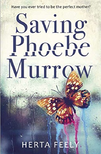Stock image for Saving Phoebe Murrow for sale by Wonder Book