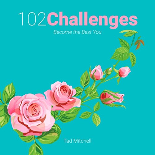 Imagen de archivo de 102 Challenges : Become the Best You a la venta por Better World Books