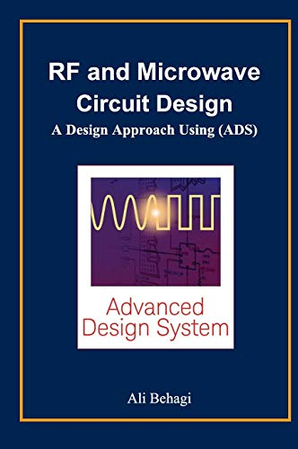 Imagen de archivo de RF and Microwave Circuit Design: A Design Approach Using (ADS) a la venta por Ria Christie Collections