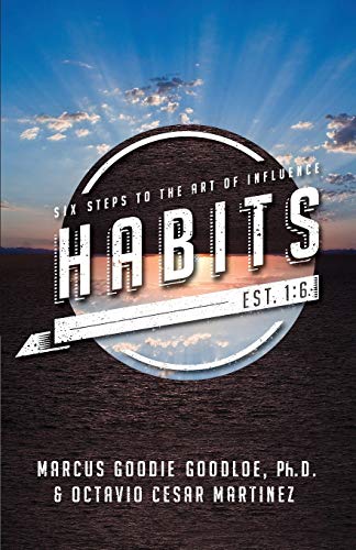 9780996446716: Habits: Six Steps to the Art of Influence