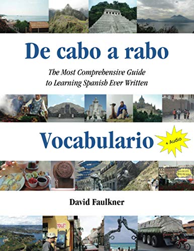 Stock image for De cabo a rabo - Vocabulario: The Most Comprehensive Guide to Learning Spanish Ever Written for sale by Ria Christie Collections