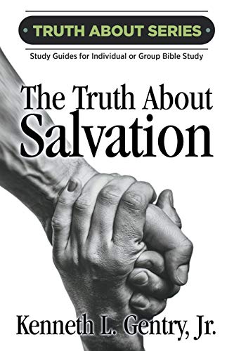 Beispielbild fr The Truth about Salvation (The Truth about Series) zum Verkauf von Books Unplugged