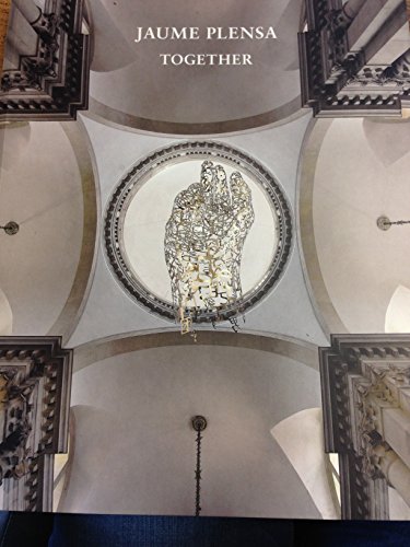 9780996454001: Jaume Plensa : together, Basilica di San Giorgio Maggiore and Officina dell'Arte Spirituale