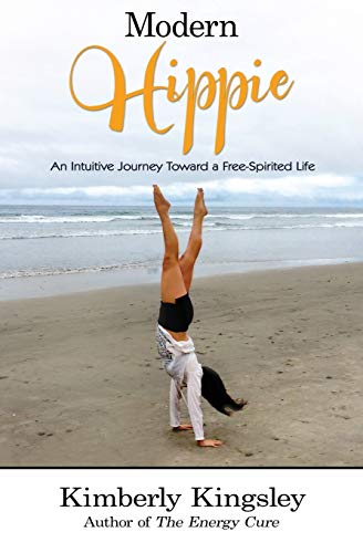 Imagen de archivo de Modern Hippie: An Intuitive Journey Toward a Free-Spirited Life a la venta por ThriftBooks-Dallas