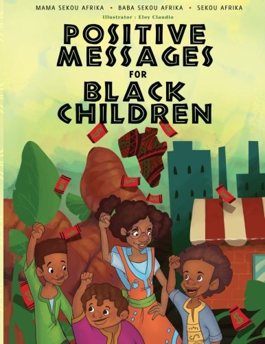 Imagen de archivo de Positive Messages for Black Children a la venta por Revaluation Books