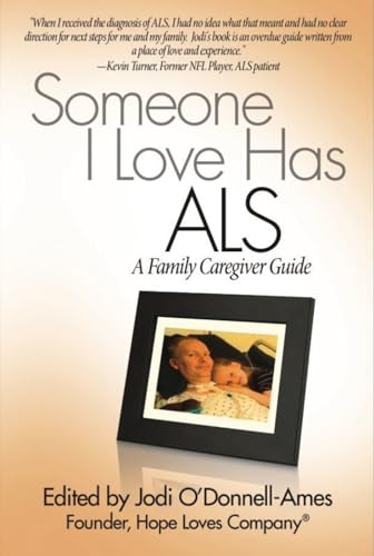 Imagen de archivo de Someone I Love Has ALS: A Family Caregiver Guide a la venta por HPB-Emerald