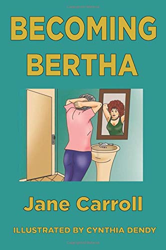 Beispielbild fr Becoming Bertha (The Bertha Series) zum Verkauf von ThriftBooks-Atlanta