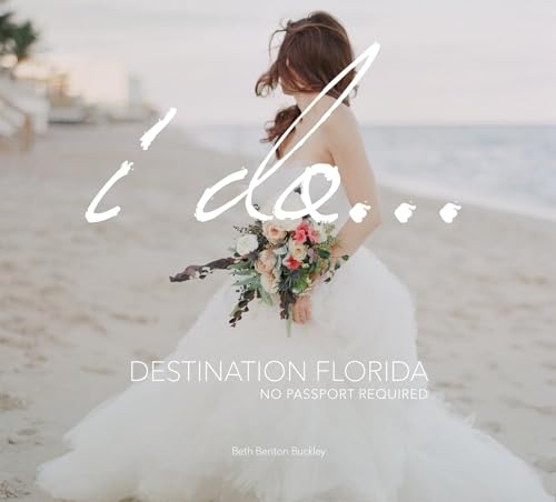 Stock image for I Do. Destination Florida: No Passport Required for sale by HPB Inc.