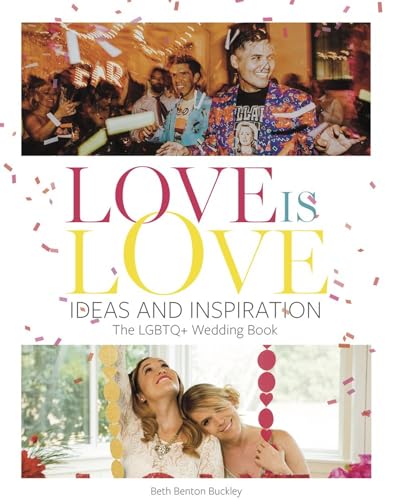 9780996472180: Love Is Love: Ideas and Inspiration: The Lgbtq+ Wedding Book