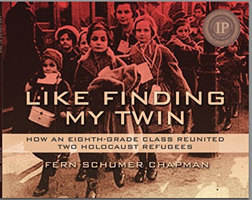 Imagen de archivo de Like Finding My Twin: How An Eighth-Grade Class Reunited Two Holocaust Refugees a la venta por HPB Inc.