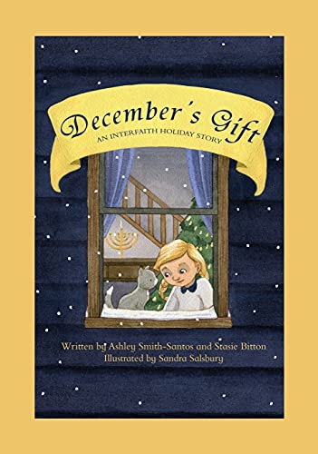 Beispielbild fr December's Gift: An Interfaith Holiday Story zum Verkauf von SecondSale