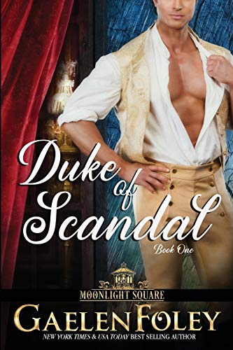 9780996480147: Duke of Scandal (Moonlight Square, Book 1)