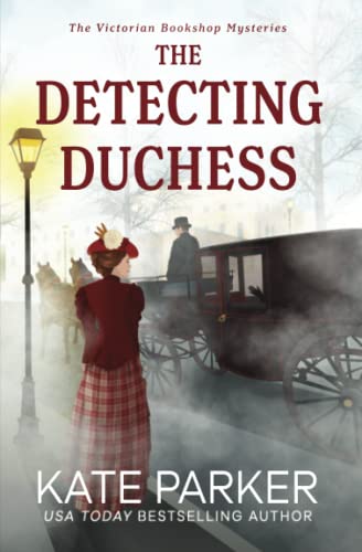 Stock image for The Detecting Duchess (The Victorian Bookshop Mysteries) for sale by Goodwill