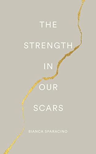 Beispielbild fr The Strength In Our Scars zum Verkauf von BooksRun