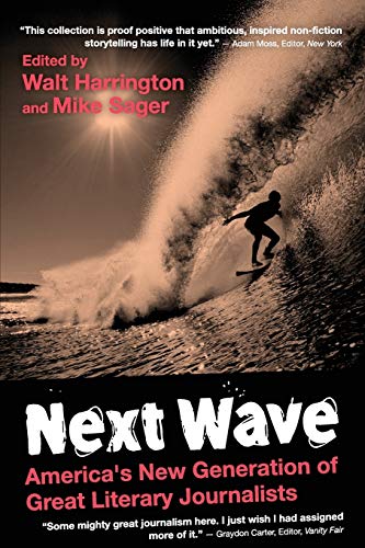 9780996490191: Next Wave: University Edition: America's New Generation of Great Literary Journalists