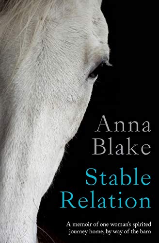 Imagen de archivo de Stable Relation: A memoir of horses, healing and country living a la venta por Books Unplugged