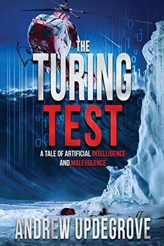 Beispielbild fr The Turing Test: a Tale of Artificial Intelligence and Malevolence (Frank Adversego Thrillers) (Volume 4) zum Verkauf von Book Deals