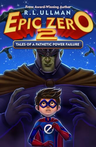 Stock image for Epic Zero 2: Tales of a Pathetic Power Failure for sale by Your Online Bookstore