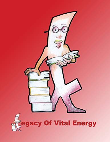 Beispielbild fr LEGACY OF VITAL ENERGY zum Verkauf von Revaluation Books