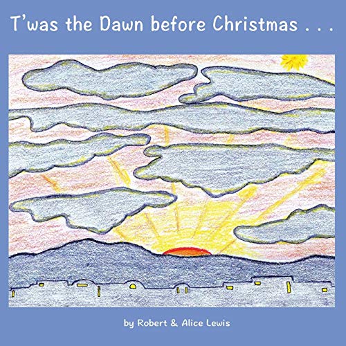 9780996497558: T'was the Dawn before Christmas