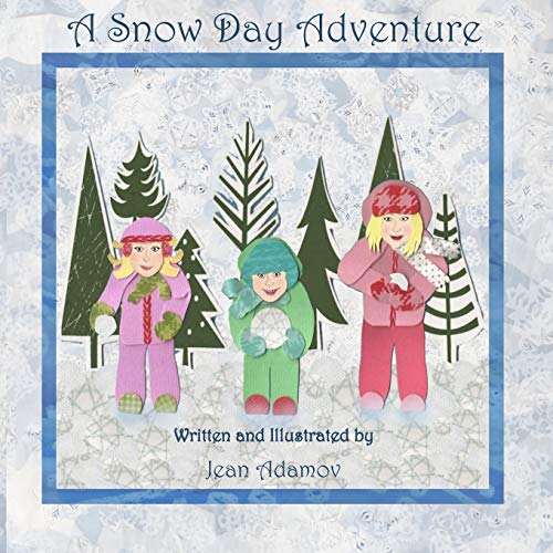 Imagen de archivo de A Snow Day Adventure (LJJ Adventures) a la venta por Once Upon A Time Books