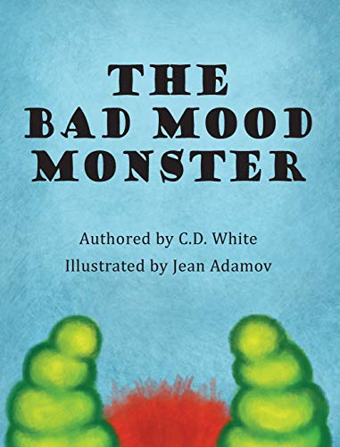 Beispielbild fr The Bad Mood Monster zum Verkauf von SecondSale