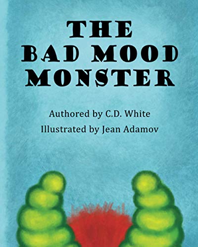 Beispielbild fr The Bad Mood Monster zum Verkauf von GF Books, Inc.