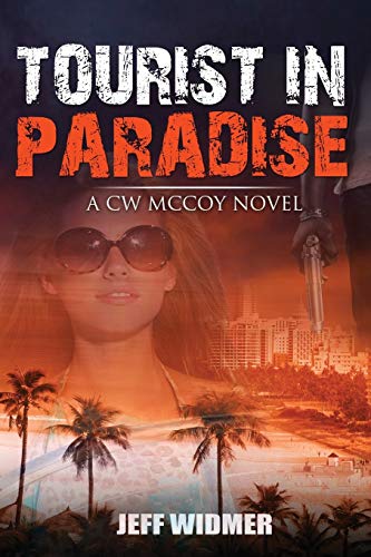 Imagen de archivo de Tourist in Paradise: A CW McCoy Novel a la venta por Lucky's Textbooks