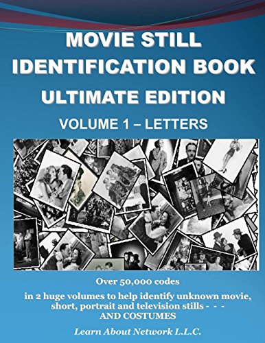 Stock image for Movie Still Identification Book - Volume 1 - Letters (Ultimate Edition) for sale by California Books