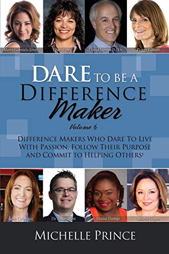 Stock image for Dare to Be a Difference Maker Volume 6 for sale by Books From California