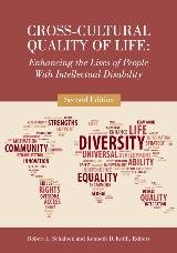 Stock image for Cross-Cultural Quality of Life: Enhancing the Lives of People With Intellectual Disability (Second Edition) for sale by GF Books, Inc.